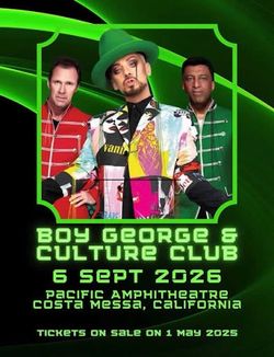 2 Tickets - Boy George & Culture Club