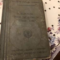 Selected Poems Of Robert Burns, edited by W.H. Venable LL. D, Eclectic English Classics, American Book Company 1898