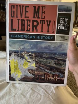 Give Me Liberty! An America History Eric Foner Third Edition