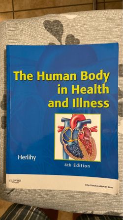 The human body in health and illness 4th edition