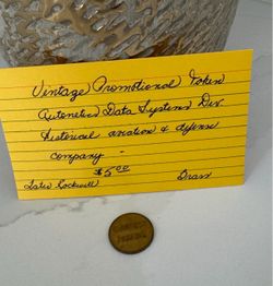 Coin/Memorabilia Collectors.  Vintage Brass Promotional Token Automated Data Systems