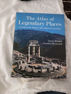 The Atlas of Legendary Places Hardcover Book