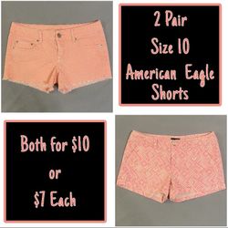 2 Piece Lot_Women’s Size 10 American Eagle Shorts