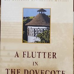 A Flutter In The Dovecote