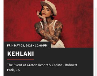 Kehlani live at the Graton casino! 2 tickets available