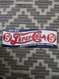 Vintage Pepsi-Cola 5 Cent  Advertising Sign