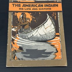 The American Indian His Life and Customs 1939 John Hancock Mutual Insurance #87