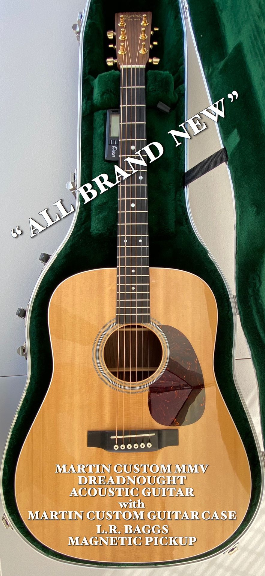 MARTIN CUSTOM MMV DREADNOUGHT ACOUSTIC GUITAR, CUSTOM MARTIN CASE & L.R. BAGGS MAGNETIC PICKUP, ALL BRAND NEW