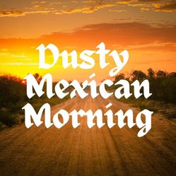 Dusty Mexican Morning Scent – Signature Burning Oil for a Warm, Welcoming Home