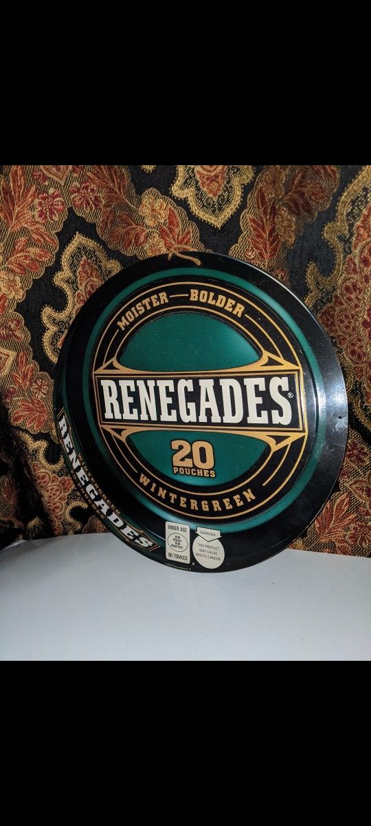 RENEGADES chew Sign