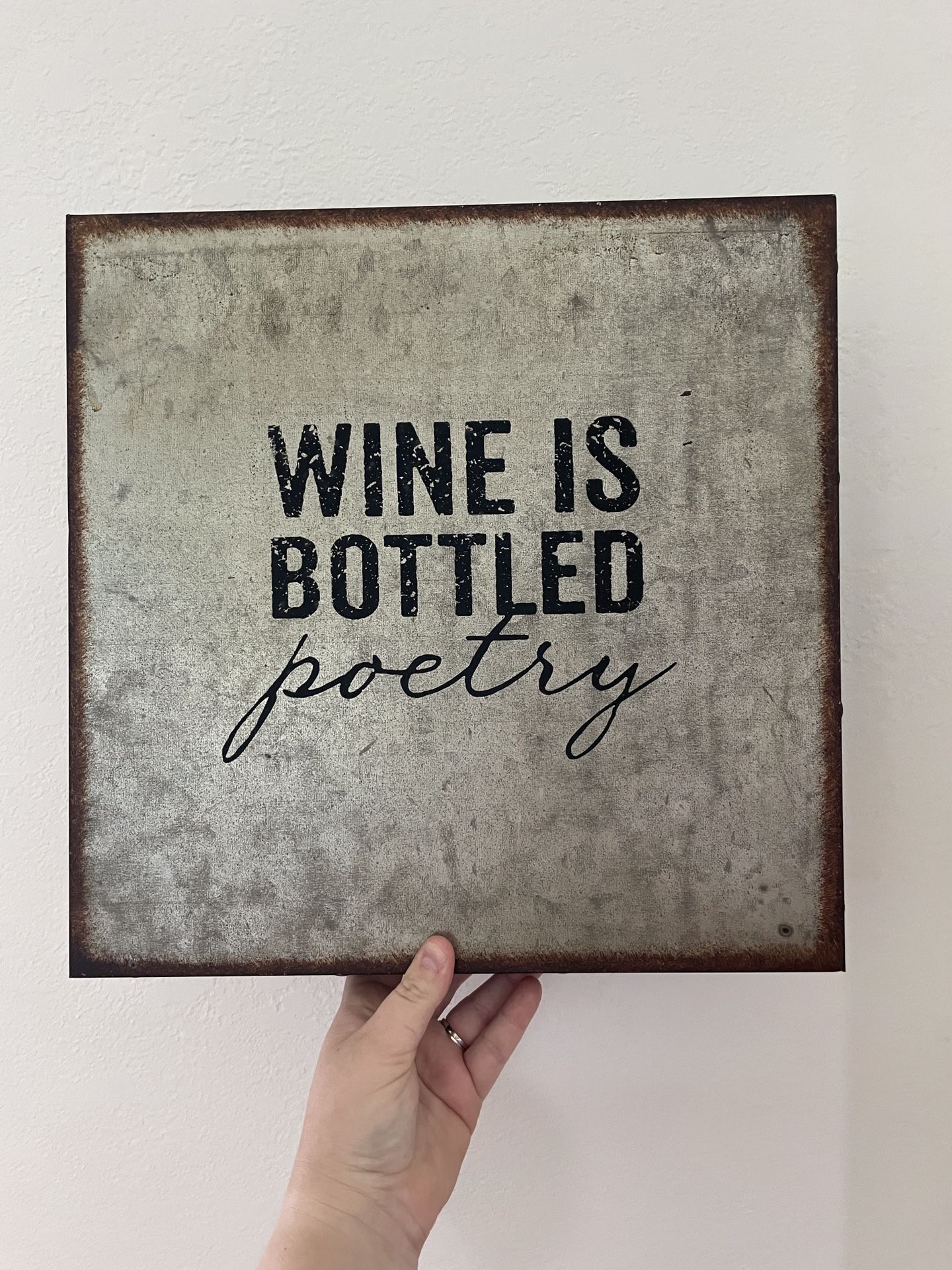 Wine Is Bottled Poetry Sign