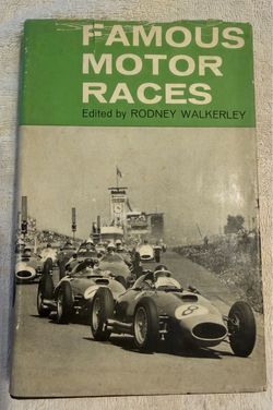 Famous Motor Races 1963 1st Ed Rodney Walkerley Hardcover DJ Alfa Romeo TT