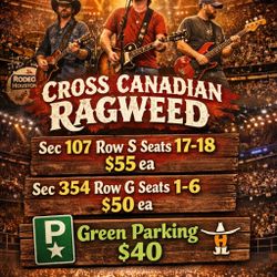 Rodeo Tickets - See Image  Cross Canadian Ragweed Plus More