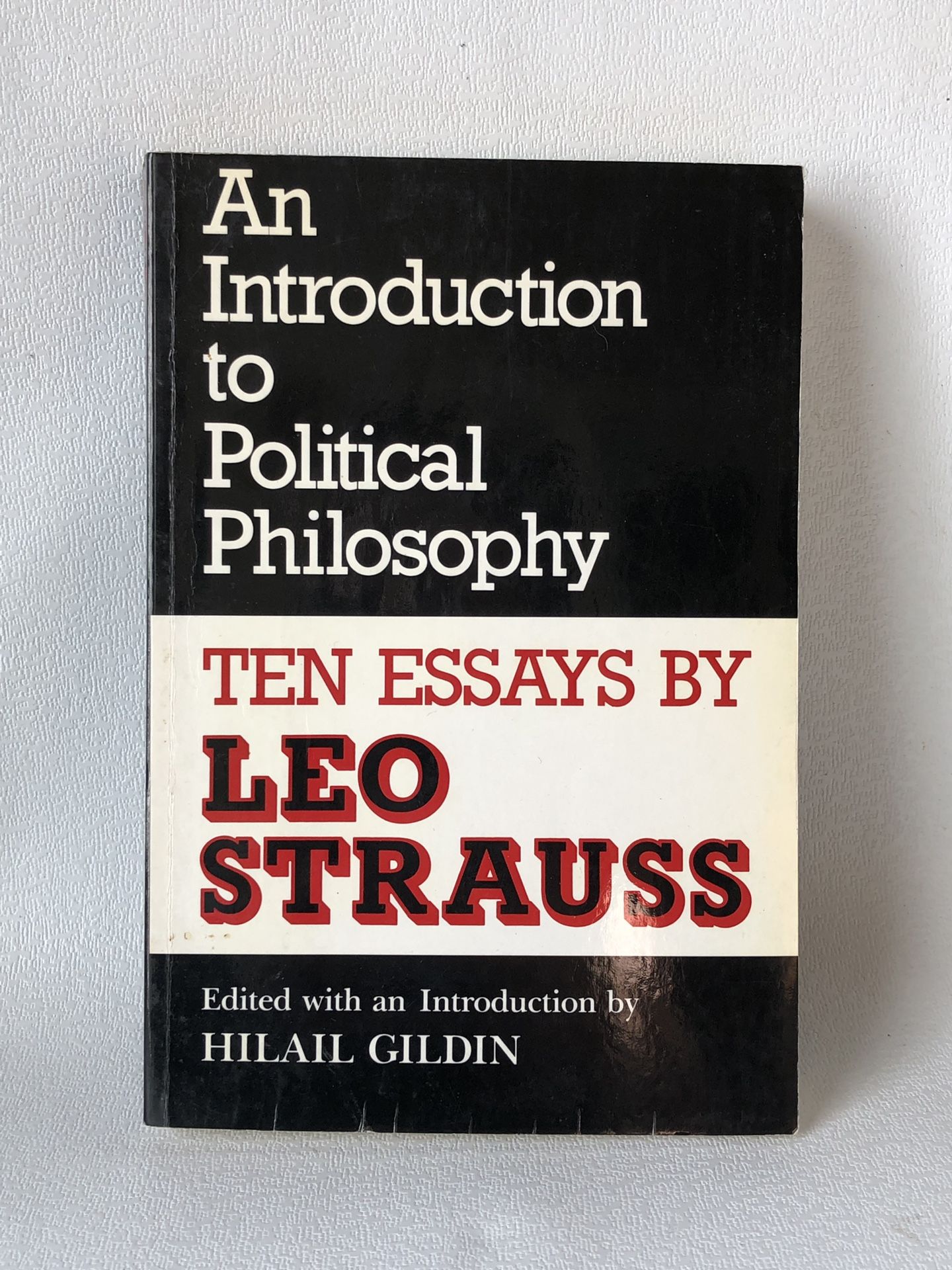 An introduction to political philosophy ten essays by Leo Strauss