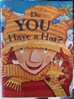Do You Have A Hat? By Eileen Spinelli