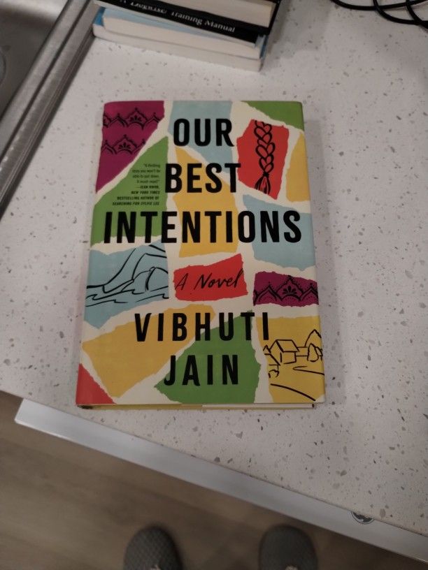 OUR BEST INTENTIONS - A Novel JIBHUTI