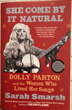 Dolly Parton “She Come By It Naturally”