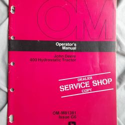 Vintage John Deere 400 Hydrostatic Tractor Service Shop Manual OM-081381 G6