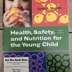 Health. Safety, And Nutrition For The Young Child