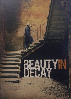 Beauty In Decay