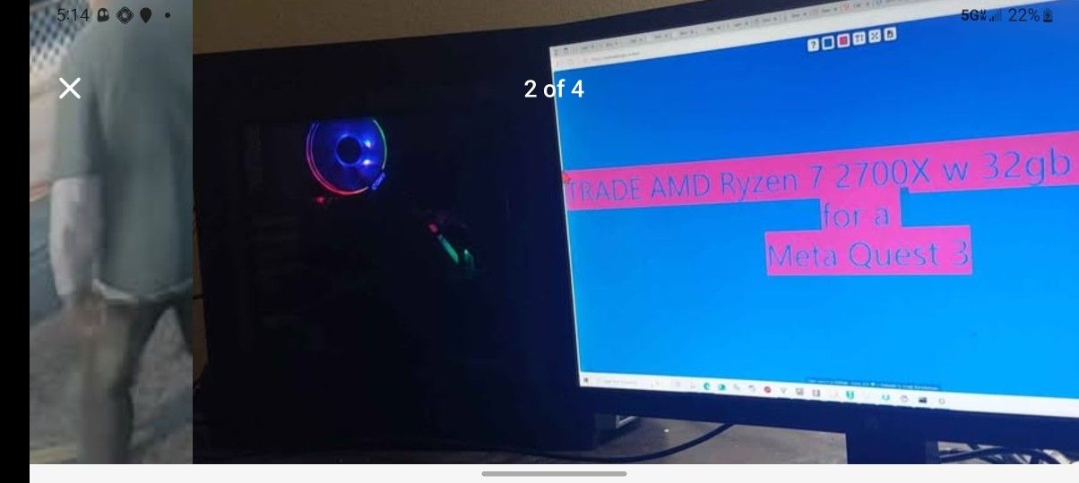 Amd Ryzen 7 32gb Ram Gaming Pc For Trade For A Meta Quest 3