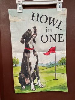 Howl in One Dog Golf Garden Flag