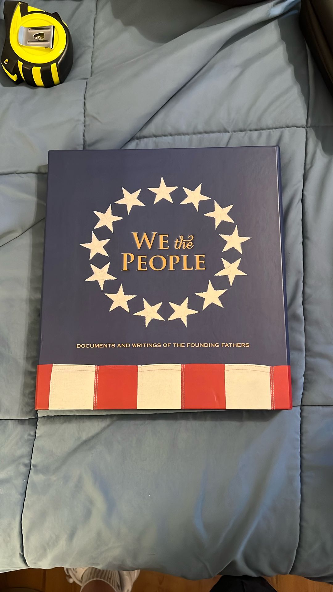 We The People Documents And Writings Of The Founding Fathers