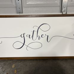 Gather Sign