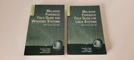 Malware Forensics Field Guide for Windows Systems and Linux Systems