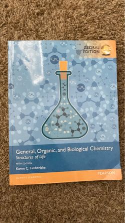 General, organic, and biological chemistry structures of life fifth edition by Karen Timberlake Pearson