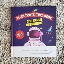 Illustrate This Book: One Brave Astronaut