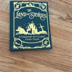 The Land Of Stories, A Treasury Of Classic Fairytales