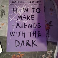 How To Make Firends With The Dark Book 