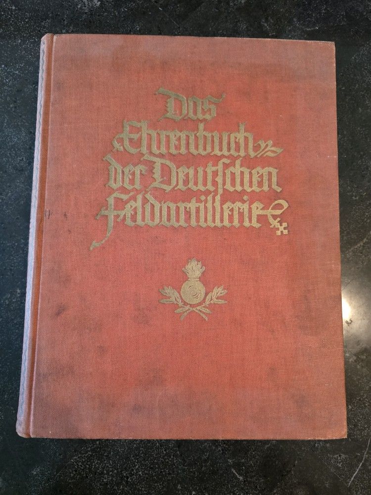 1931 Hardcover The Book of Honor of the German Field Artillery