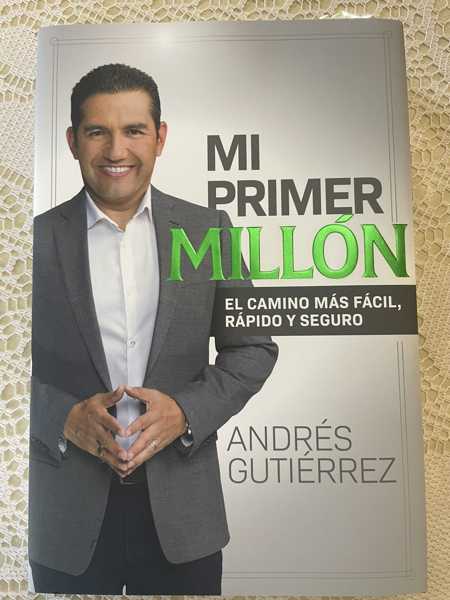 Libro Mi Primer Millón de Andrés Gutiérrez 