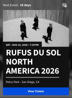 Rufus Du Sol - 1 Floor Ticket