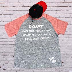 Don’t Beg T-shirt