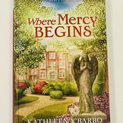 NEW Guideposts Where Mercy Begins By  Kathleen Y'Barbo