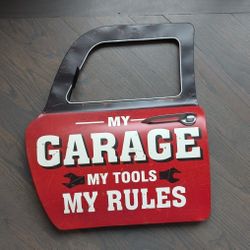 My Garage My Tools My Rules Door Metal Sign, 16.5 in x 19.5 in