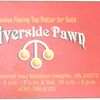 Riverside Pawn