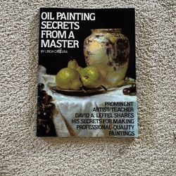 Oil Painting Secrets From A Master By Linda Catrina