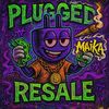 Plugged Resale