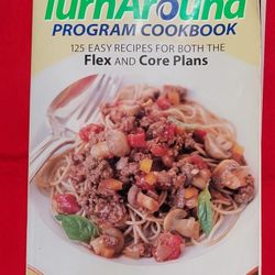 Weight Watchers TurnAround Program Cookbook 125 Recipes Flex Core Plans