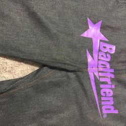 Bad friend Pants
