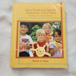 Early Childhood Special Education 0-8 Years Strategies For Positive Outcomes By Sharon A. Raver