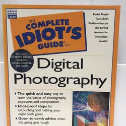The Complete Idiot’s Guide Digital Photography 