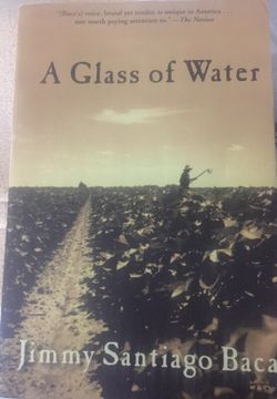 A Glass of Water by Jimmy Santiago Baca