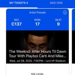 The Weeknd After Hours TIL Dawn Concert [2 Or 4 Tickets - Section C137 - July 9]