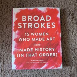 Broad Strokes