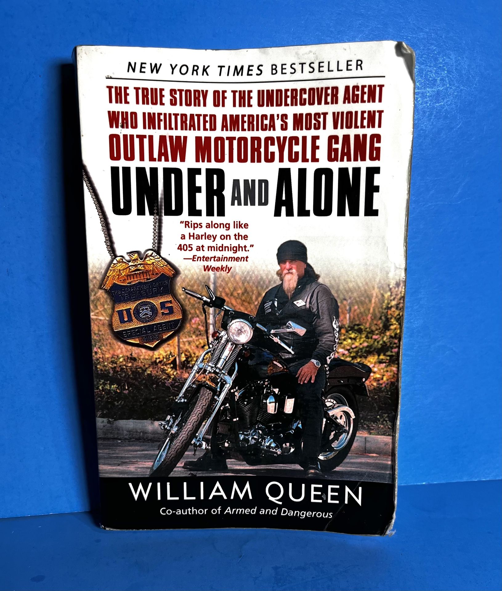 Under and Alone William Queen True Story Undercover Agent Motorcycle Gang Book